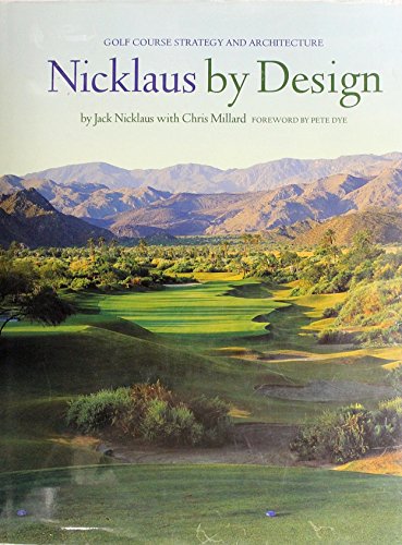 9780810932494: Nicklaus by Design: Golf Course Strategy and Architecture