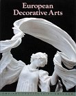 Stock image for European Decorative Arts for sale by Books End Bookshop