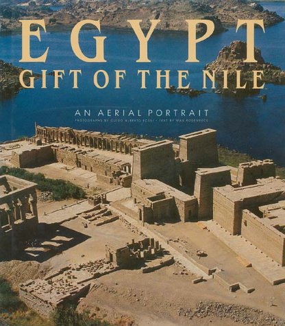 Stock image for Egypt: Gift of the Nile: An Aerial Portrait for sale by ThriftBooks-Atlanta