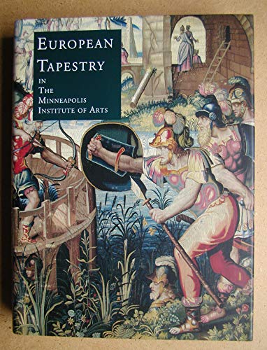 9780810932623: European Tapestry: In the Minneapolis Institute of Arts