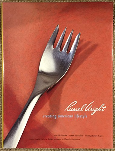 Imagen de archivo de Russel Wright : Creating American Lifestyle a la venta por Better World Books