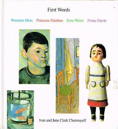 Stock image for First Words: Premiers Mots, Primeras Palabras, Erste Worte, Prime Parole (English, French, German, Italian, Spanish and Italian Edition) for sale by Red's Corner LLC