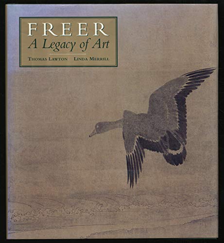 9780810933156: Freer: A Legacy of Art