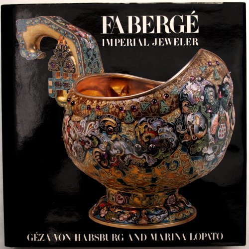 Beispielbild fr Faberge: Imperial Jeweler zum Verkauf von SecondSale