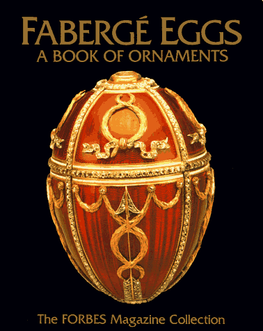 9780810933361: Faberge Eggs: A Book of Ornaments