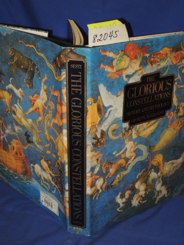 Beispielbild fr The Glorious Constellations : History and Mythology zum Verkauf von Better World Books