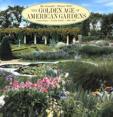 9780810933583: Golden Age of American Gardens: Priva