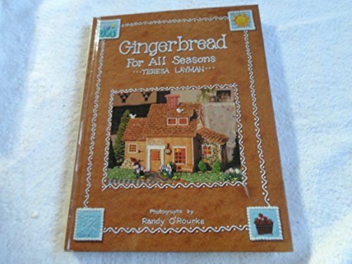 9780810933958: Gingerbread for All Seasons