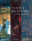 Beispielbild fr Harvard's Art Museums: 100 Years of Collecting zum Verkauf von Jimbeau Books