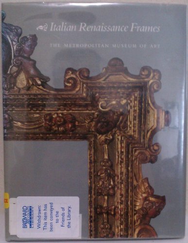 Stock image for The Italian Renaissance Frames for sale by ThriftBooks-Dallas