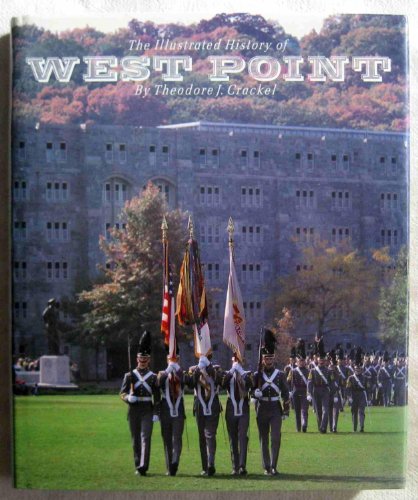 The Illustrated History of West Point