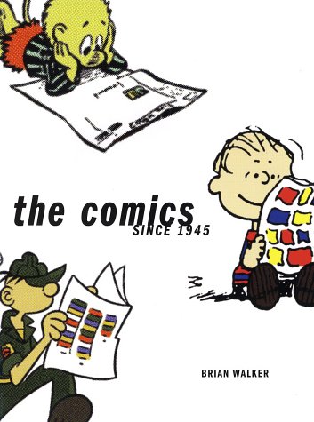 Beispielbild fr The Comics : Since 1945 zum Verkauf von Better World Books