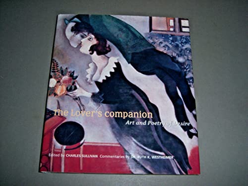 Imagen de archivo de The Lover's Companion: Art and Poetry of Desire a la venta por Anybook.com