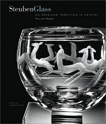Imagen de archivo de Steuben Glass: An American Tradition in Crystal a la venta por Hawking Books
