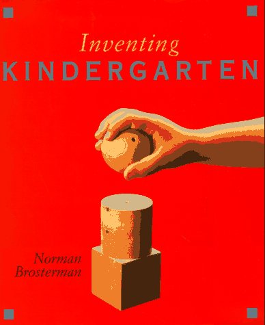 Beispielbild fr Inventing Kindergarten zum Verkauf von Books Unplugged