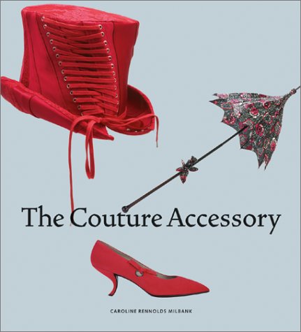 Beispielbild fr The Couture Accessory zum Verkauf von Better World Books