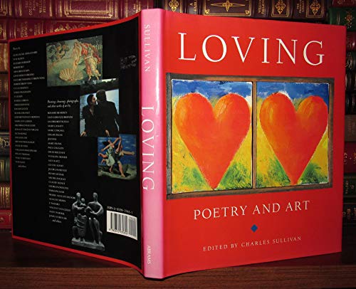Imagen de archivo de Loving: Poetry and Art a la venta por WorldofBooks
