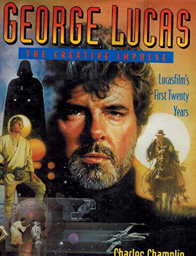 9780810935648: GEORGE LUCAS THE CREATIVE IMPULSE: The Creative Impulse : Lucasfilm's First Twenty Years
