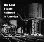 9780810935754: The Last Steam Railroad in America: From Tidewater to Whitetop