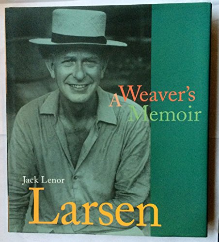 9780810935891: Jack Lenor Larsen: A Weaver's Memoir