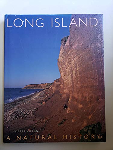 Long Island: A Natural History
