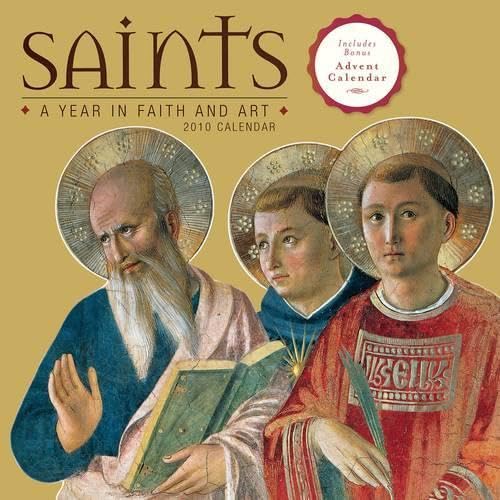 Stock image for Saints: A Year in Faith and Art: 2010 Wall Calendar for sale by Ergodebooks