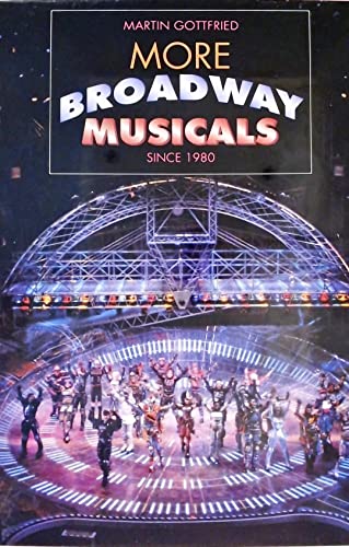 Stock image for More Broadway Musicals for sale by Better World Books: West