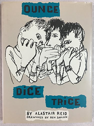 Ounce, Dice, Trice (9780810936553) by Alastair Reid; Shahn, Ben