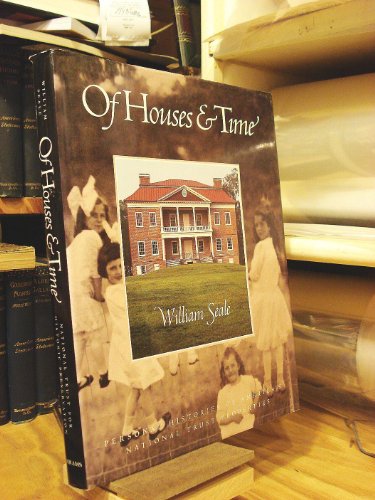 9780810936713: Of Houses & Time: Personal Histories of America's National Trust Properties
