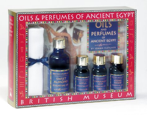 Oils and Perfumes of Ancient Egypt (9780810936973) by Fletcher, Joann