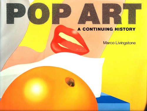 Beispielbild fr Pop Art: A Continuing History zum Verkauf von ThriftBooks-Dallas