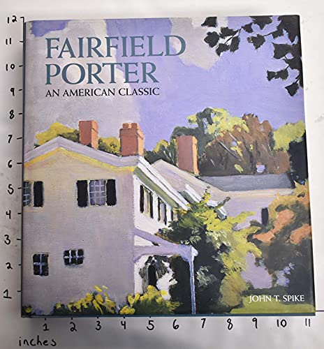 FAIRFIELD PORTER; AN AMERICAN CLASSIC