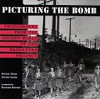 9780810937352: Picturing the Bomb: Photographs from the Secret World of the Manhattan Project