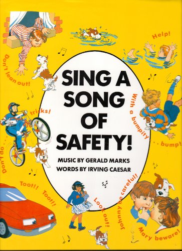 Beispielbild fr Sing a Song of Safety zum Verkauf von Better World Books