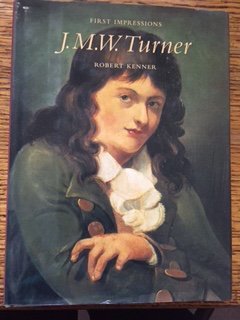 Imagen de archivo de First Impressions : JMW Turner a la venta por Better World Books: West