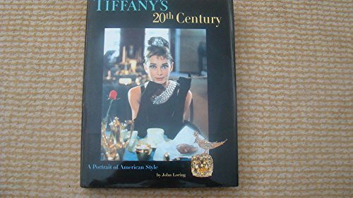 9780810938878: Tiffany's 20th Century: A Portrait of American Style