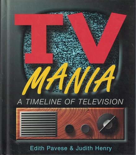 9780810938922: TV Mania: A Timeline of Television