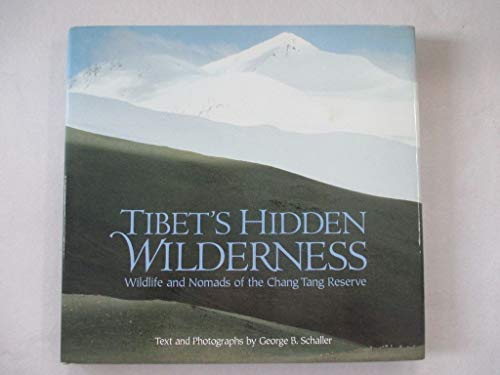 Beispielbild fr Tibet's Hidden Wilderness: Wildlife and Nomads of the Chang Tang Reserve zum Verkauf von Wonder Book