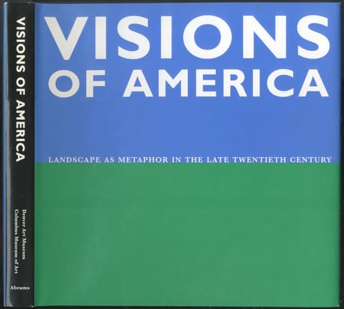 Beispielbild fr Visions of America : Landscapes As Metaphor in the Twentieth Century zum Verkauf von Better World Books