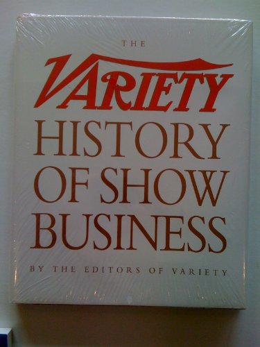 Beispielbild fr The Variety History of Show Business zum Verkauf von Better World Books