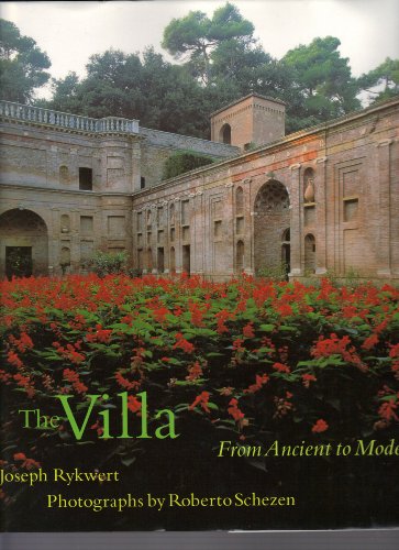 The Villa: From Ancient to Modern (9780810939448) by Rykwert, Joseph