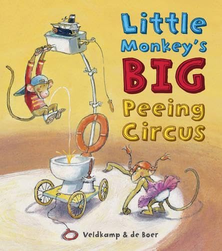 9780810939493: Little Monkey's Big Peeing Circus