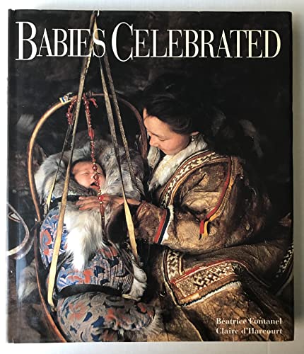 Stock image for Babies Celebrated for sale by ThriftBooks-Atlanta