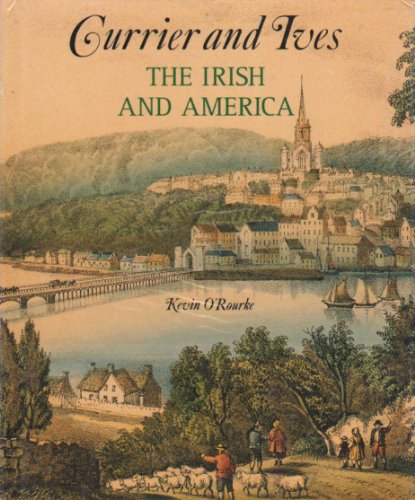 Stock image for Currier and Ives: The Irish and America for sale by Montana Book Company