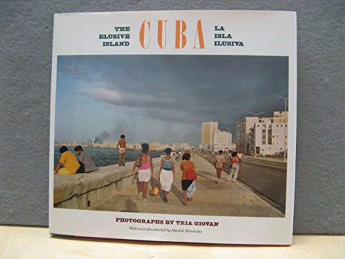 Beispielbild fr Cuba: The Elusive Island / La Isla Ilusiva (English and Spanish Edition) zum Verkauf von More Than Words
