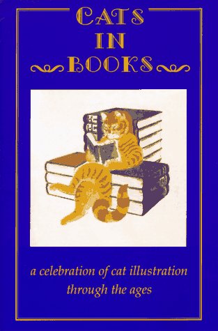 9780810940451: Cats in Books: A Celebration of Cat Illustration Through the Ages