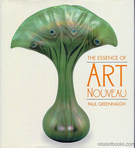 Imagen de archivo de The Essence of Art Nouveau a la venta por New Legacy Books