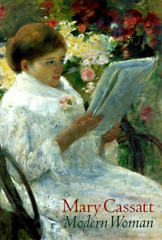 Stock image for Mary Cassatt: Modern Woman for sale by Table of Contents