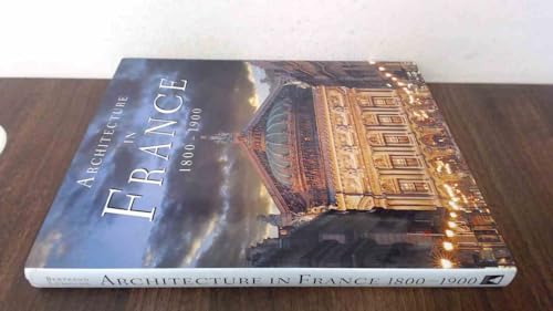 Stock image for Architecture in France 1800-1900 for sale by ThriftBooks-Dallas