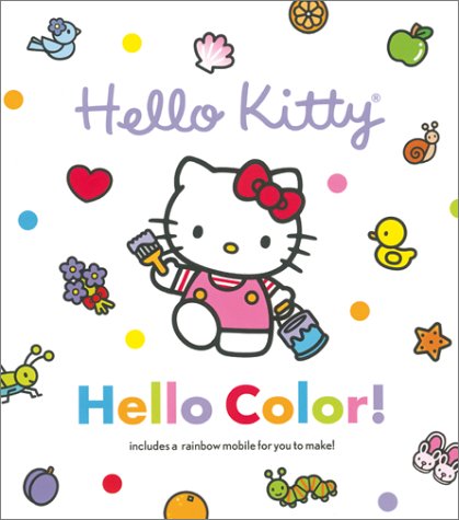Stock image for Hello Kitty, Hello Color! (Hello Kitty and Friends) for sale by Wonder Book